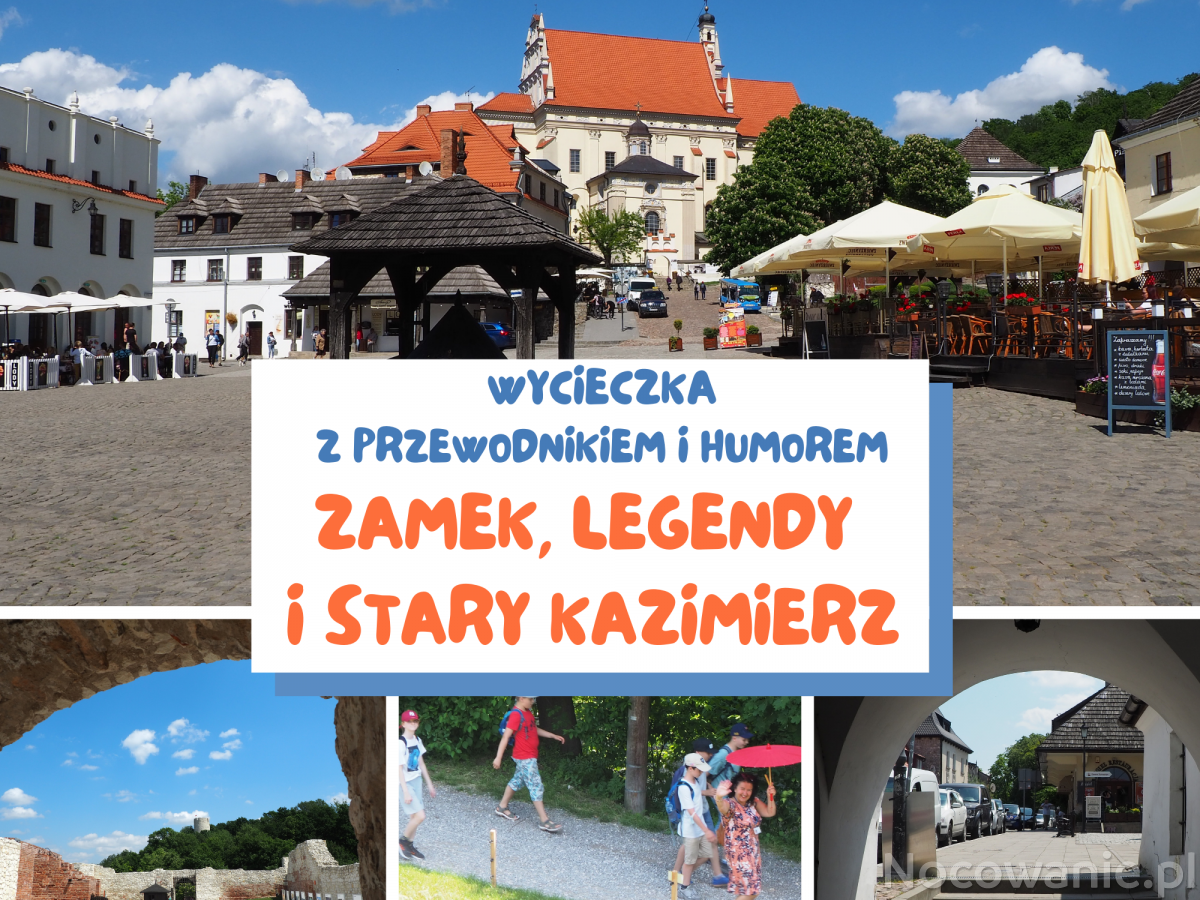 Zamek, legendy i stary Kazimierz - wycieczka z przewodniikiem