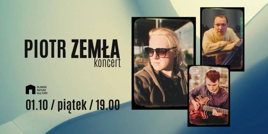 Koncert Piotra Zemły w Oliwskim Ratuszu Kultury w Gdańsku