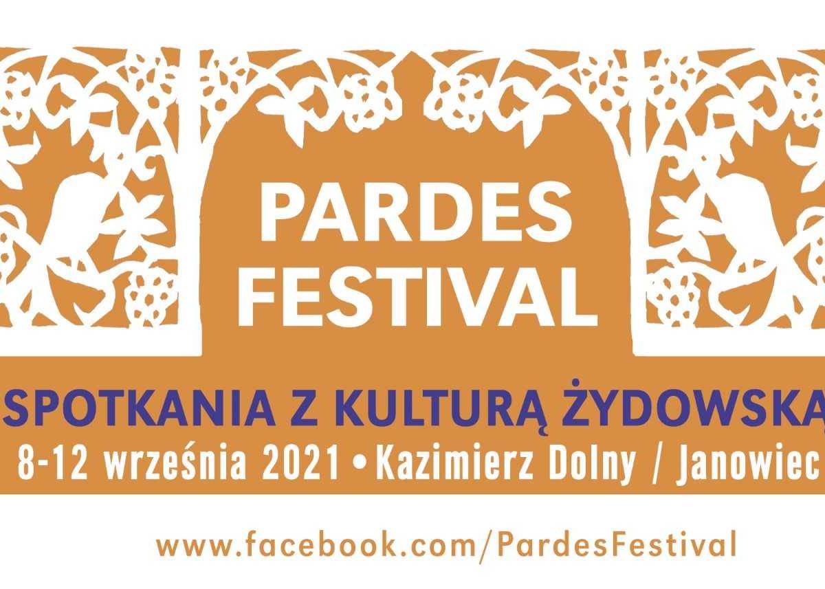 Pardes Festival - Spotkania z Kulturą Żydowską 2021 - Dzień I