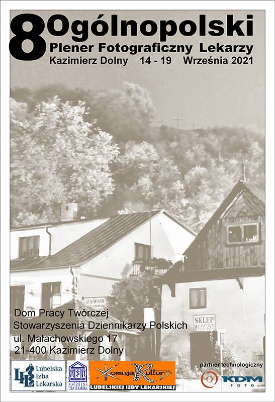VIII Ogólnopolski Plener Fotograficzny Lekarzy Kazimierz Dolny 2021