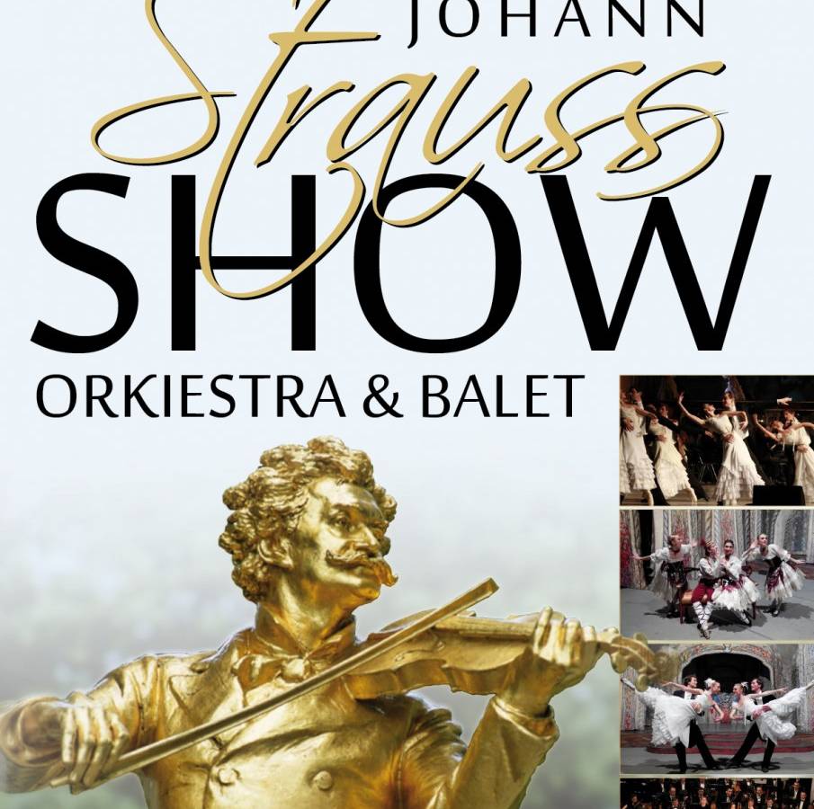 Wielka Gala Johann Strauss Show - Orchestra & Soliści & Ballet w Szczawnicy