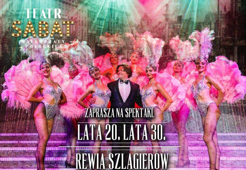 Spektakl Lata 20. Lata 30. Rewia Szlagierów w Teatrze Sabat w Warszawie