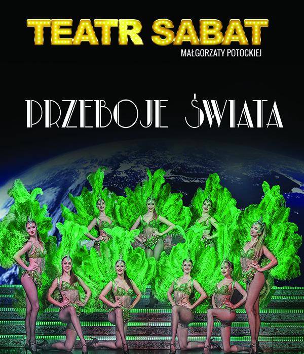 Spektakl "Przeboje Świata" w Teatrze Sabat w Warszawie