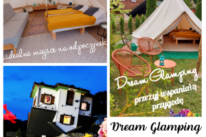 Dream Glamping - Noclegi i przygoda