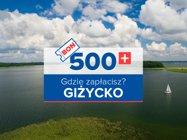 Bon turystyczny w Giżycku. Gdzie go wykorzystać? Lista obiektów