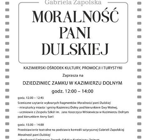 Narodowe Czytanie 2021 w Kazimierzu Dolnym - "Moralność Pani Dulskiej"