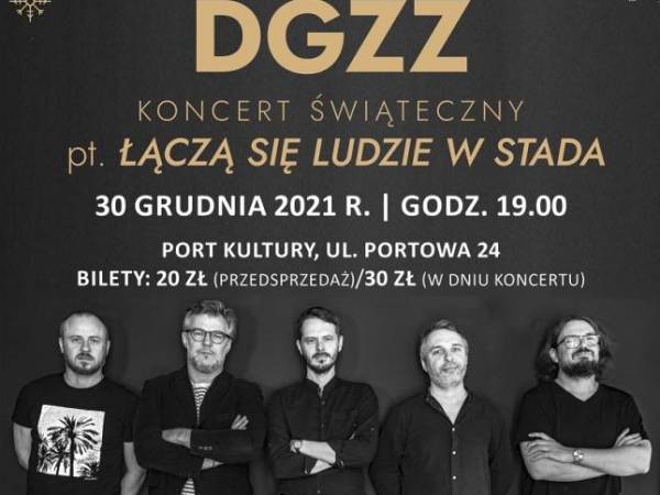 Koncert świąteczny zespołu DGZZ pt. "Ludzie łączą się w stada" w Porcie Kultury w Sandomierzu