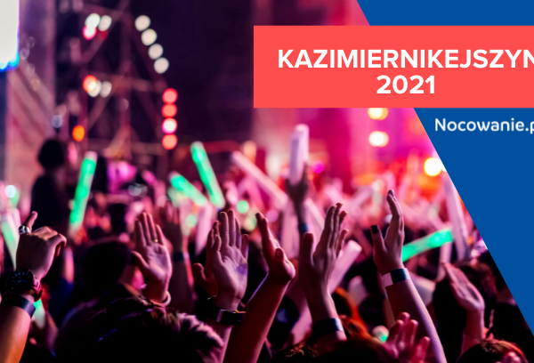 Kazimiernikejszyn 2021. Kto i kiedy wystąpi?