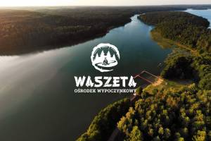 Ośrodek Wypoczynkowy Waszeta - wczasy, grupy na Mazurach 