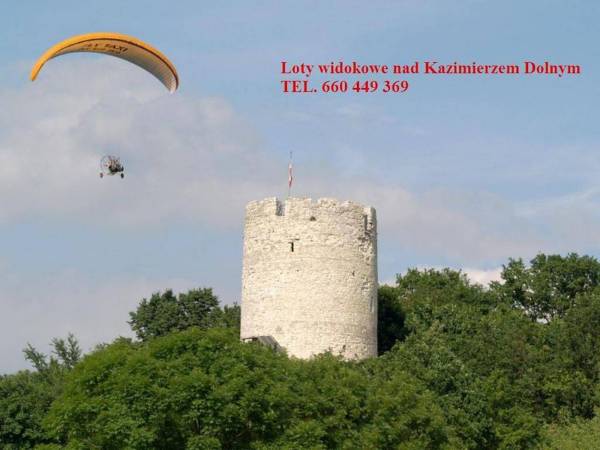 Loty widokowe nad Kazimierzem Dolnym Tel. 660 449 369